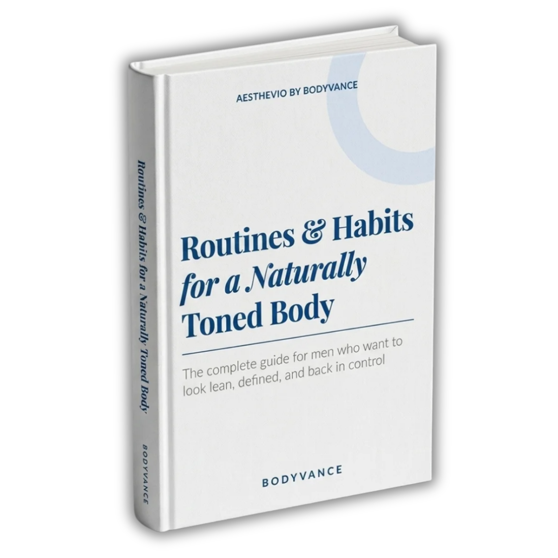 Routines & Habits for a Naturally Tone Body (eBook)